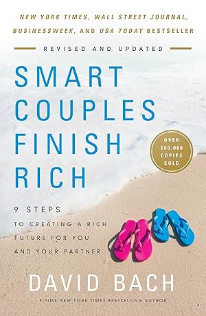 Bild des Verkufers fr Smart Couples Finish Rich, Revised and Updated: 9 Steps to Creating a Rich Future for You and Your Partner zum Verkauf von moluna