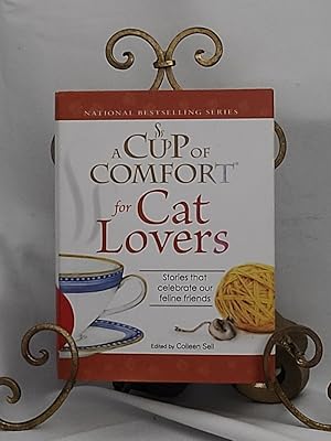 Seller image for A Cup of Comfort for Cat Lovers, Stories That Celebrate Our Feline Friends for sale by the good news resource