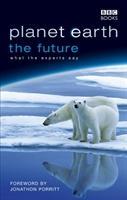Seller image for PLANET EARTH THE FUTURE for sale by moluna