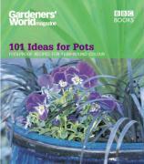 Image du vendeur pour Gardeners\ World - 101 Ideas for Pots mis en vente par moluna