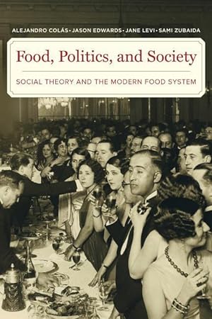 Bild des Verkufers fr Food, Politics, and Society zum Verkauf von moluna