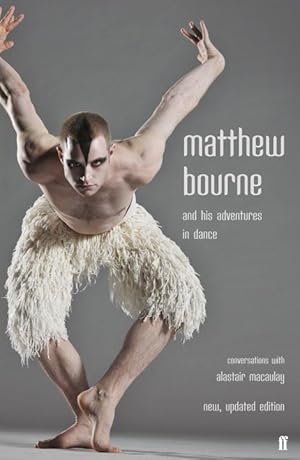 Imagen del vendedor de Matthew Bourne and His Adventures in Dance a la venta por moluna