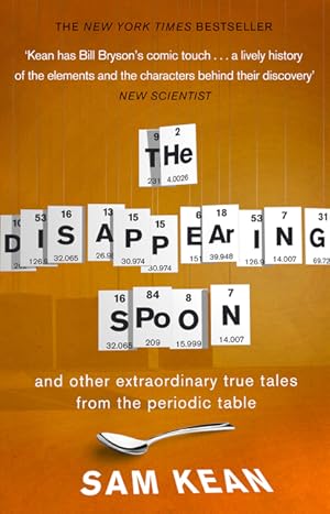 Imagen del vendedor de The Disappearing Spoon.and other true tales from the Periodic Table a la venta por moluna