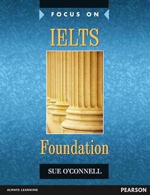 Image du vendeur pour Focus on IELTS Foundation Coursebook mis en vente par moluna