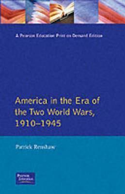 Seller image for Renshaw, P: The Longman Companion to America in the Era of t for sale by moluna