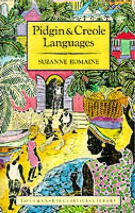 Bild des Verkufers fr Romaine, S: Pidgin and Creole Languages zum Verkauf von moluna