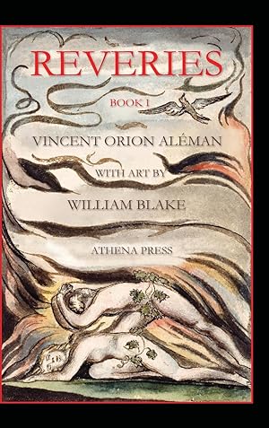 Image du vendeur pour Reveries, Book I, With Art by William Blake mis en vente par moluna