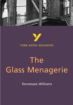 Imagen del vendedor de The Glass Menagerie: York Notes Advanced a la venta por moluna