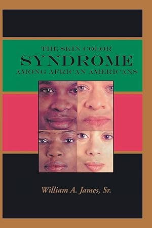 Imagen del vendedor de The Skin Color Syndrome Among African-Americans a la venta por moluna