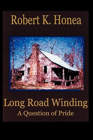 Seller image for Long Road Winding: A Question of Pride for sale by moluna