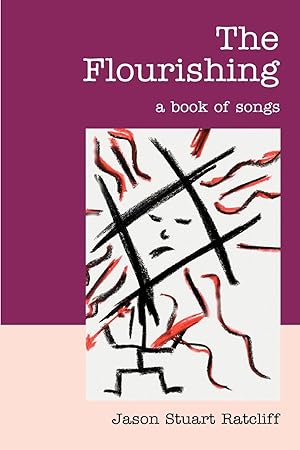 Imagen del vendedor de The Flourishing: A Book of Songs a la venta por moluna