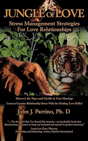 Imagen del vendedor de Jungle of Love: Stress Management Strategies for Love Relationships a la venta por moluna