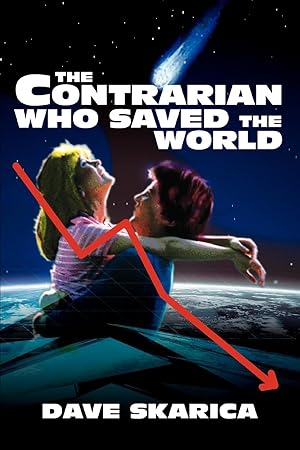 Seller image for The Contrarian Who Saved the World for sale by moluna