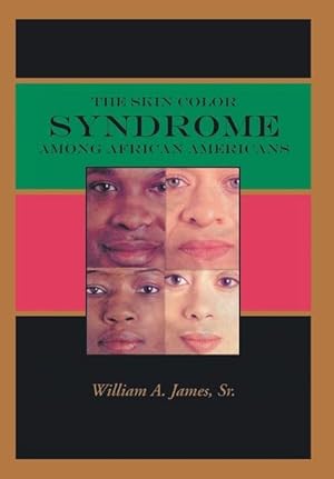 Imagen del vendedor de The Skin Color Syndrome Among African-Americans a la venta por moluna