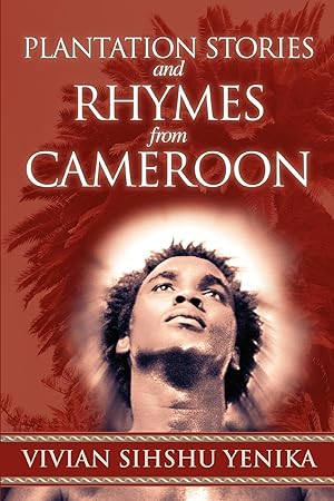 Immagine del venditore per Plantation Stories and Rhymes from Cameroon venduto da moluna