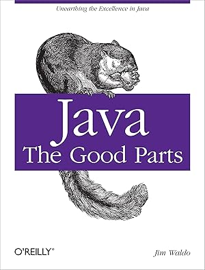 Bild des Verkufers fr Java: The Good Parts: Unearthing the Excellence in Java zum Verkauf von moluna