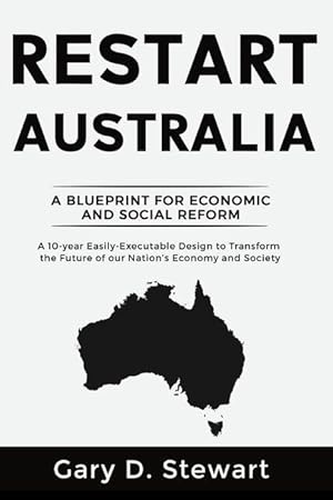 Bild des Verkufers fr Restart Australia: A Blueprint for Economic & Social Reform zum Verkauf von moluna