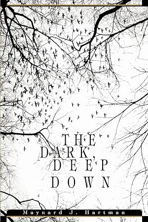 Image du vendeur pour The Dark, Deep Down mis en vente par moluna