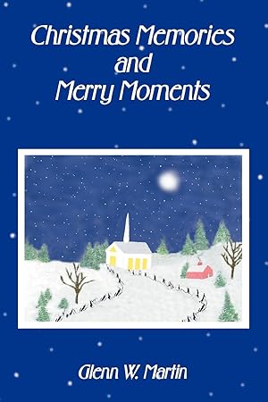 Imagen del vendedor de Christmas Memories And Merry Moments a la venta por moluna
