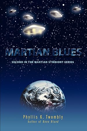 Seller image for Martian Blues: Second in the Martian Symbiont Series for sale by moluna