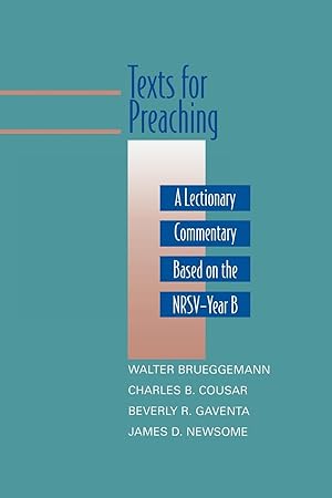 Seller image for Texts for Preaching, Year B: A Lectionary Commentary Based on the NRSV for sale by moluna