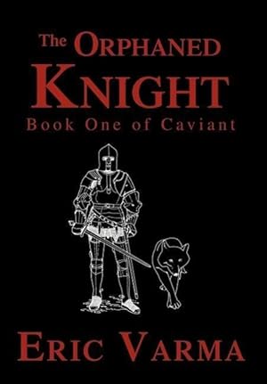 Seller image for The Orphaned Knight: Book One of Caviant for sale by moluna