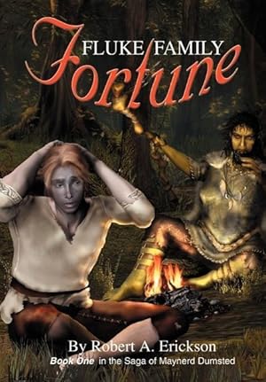 Seller image for Fluke Family Fortune: Book One in the Saga of Maynerd Dumsted for sale by moluna