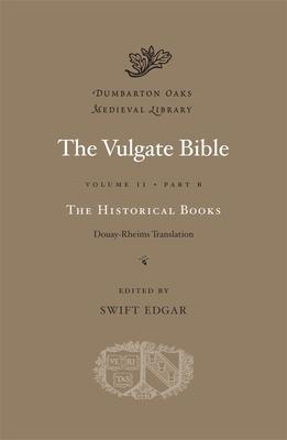 Immagine del venditore per The Vulgate Bible: Volume II The Historical Books: Douay-Rheims Translation venduto da moluna