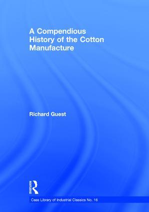 Bild des Verkufers fr Baines, E: History of the Cotton Manufacture in Great Britai zum Verkauf von moluna