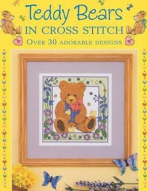 Seller image for Teddy Bears in Cross Stitch for sale by moluna