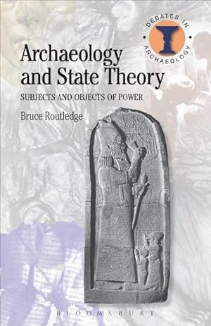 Immagine del venditore per ARCHAEOLOGY & STATE THEORY venduto da moluna