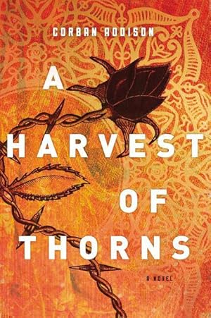 Seller image for A Harvest of Thorns for sale by moluna