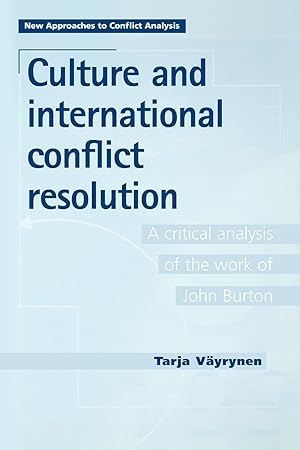 Seller image for Culture and International Conflict Resolution: A Critical Analysis of the Work of John Burton for sale by moluna
