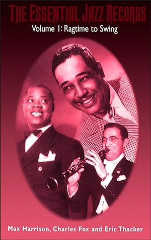 Bild des Verkufers fr Essential Jazz Records: Volume 1: Ragtime to Swing zum Verkauf von moluna