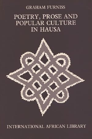 Image du vendeur pour Furniss, G: Poetry, Prose and Popular Culture in Hausa mis en vente par moluna
