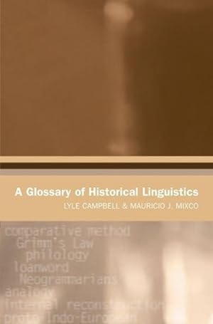 Imagen del vendedor de Campbell, L: A Glossary of Historical Linguistics a la venta por moluna