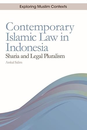 Seller image for Contemporary Islamic Law in Indonesia: Sharia and Legal Pluralism for sale by moluna