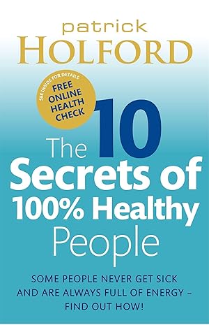 Seller image for The 10 Secrets Of 100% Healthy People for sale by moluna