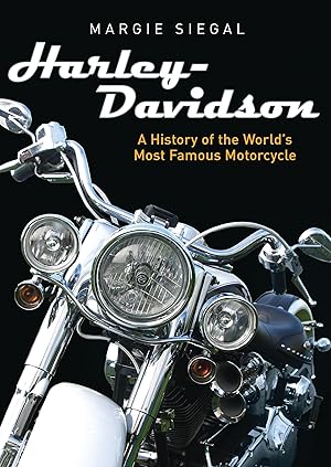 Immagine del venditore per Harley-Davidson: A History of the World\ s Most Famous Motorcycle venduto da moluna