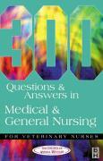 Seller image for 300 Questions and Answers in Medical and General Nursing for Veterinary Nurses for sale by moluna