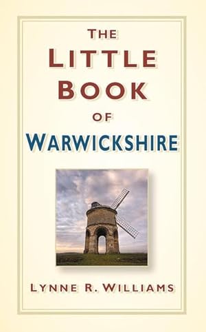 Bild des Verkufers fr The Little Book of Warwickshire zum Verkauf von moluna