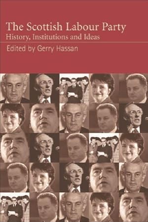 Imagen del vendedor de The Scottish Labour Party: History, Institutions and Ideas a la venta por moluna