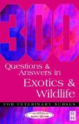 Seller image for 300 Questions and Answers in Exotics and Wildlife for Veterinary Nurses for sale by moluna