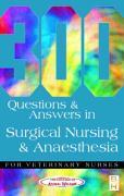 Bild des Verkufers fr 300 Questions and Answers in Surgical Nursing and Anaesthesia for Veterinary Nurses zum Verkauf von moluna