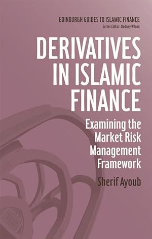 Seller image for Derivatives in Islamic Finance: Examining the Market Risk Management Framework for sale by moluna