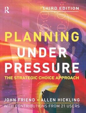 Seller image for Friend, J: Planning Under Pressure for sale by moluna