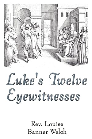 Bild des Verkufers fr Luke\ s Twelve Eyewitnesses zum Verkauf von moluna