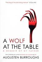 Seller image for Burroughs, A: A Wolf at the Table for sale by moluna