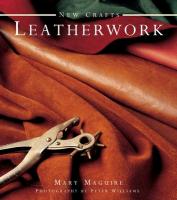 Immagine del venditore per New Crafts: Leatherwork: 25 Practical Ideas for Hand-Crafted Leather Projects That Are Easy to Make at Home venduto da moluna