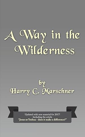 Image du vendeur pour A Way in the Wilderness mis en vente par moluna